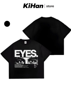 Áo thun Boxy EYES. Kihan Cotton 100% unisex - Kihan